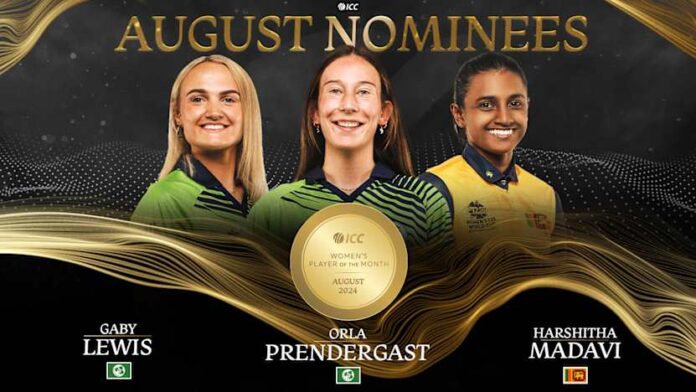 Gaby Lewis, Orla Prendergast, Harshitha Samarawickrama announced nominees for August's Player of the Month