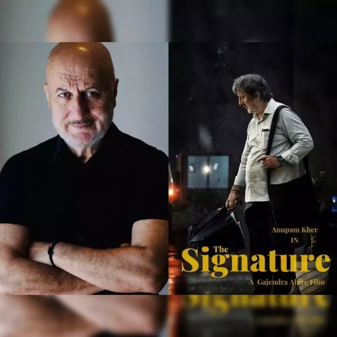 Anupam Kher Drops New Poster From His 525th Film 'The Signature'