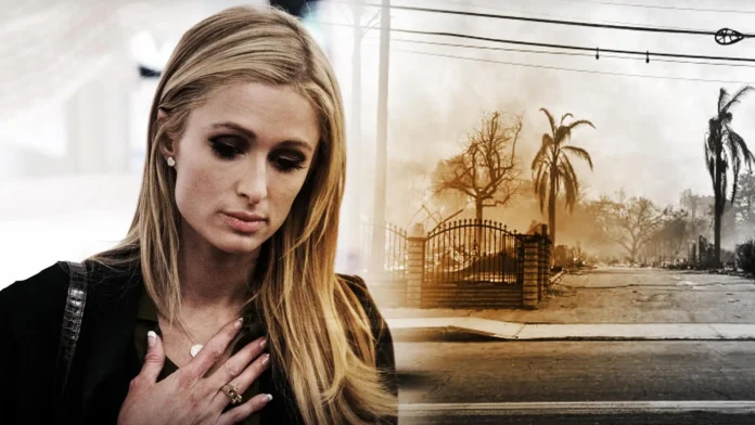 Paris Hilton 'Heartbroken Beyond Words' After Losing Home In LA Wildfires