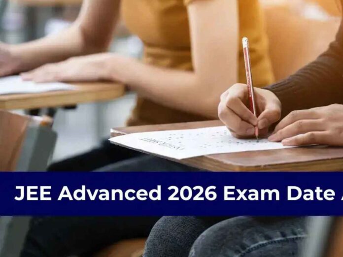 JEE Advanced 2026 Exam Date Announced; To Be Conducted On THIS Date